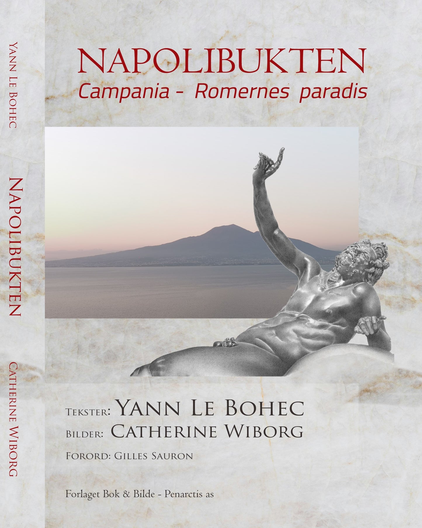 Napolibukten, Romernes paradis