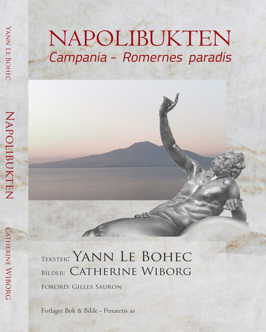 Napolibukten, Romernes paradis